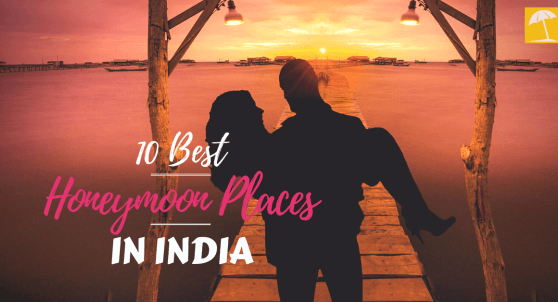 10 Best Places for Honeymoon in India